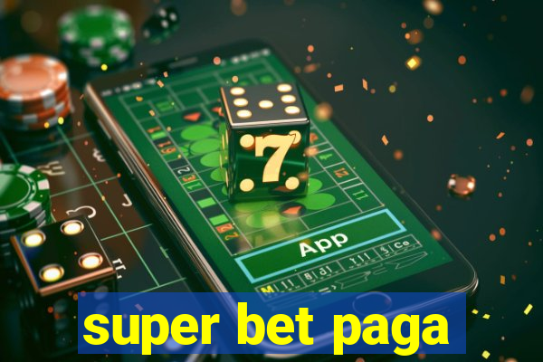 super bet paga